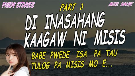 jinakol ni misis|PART 3 .